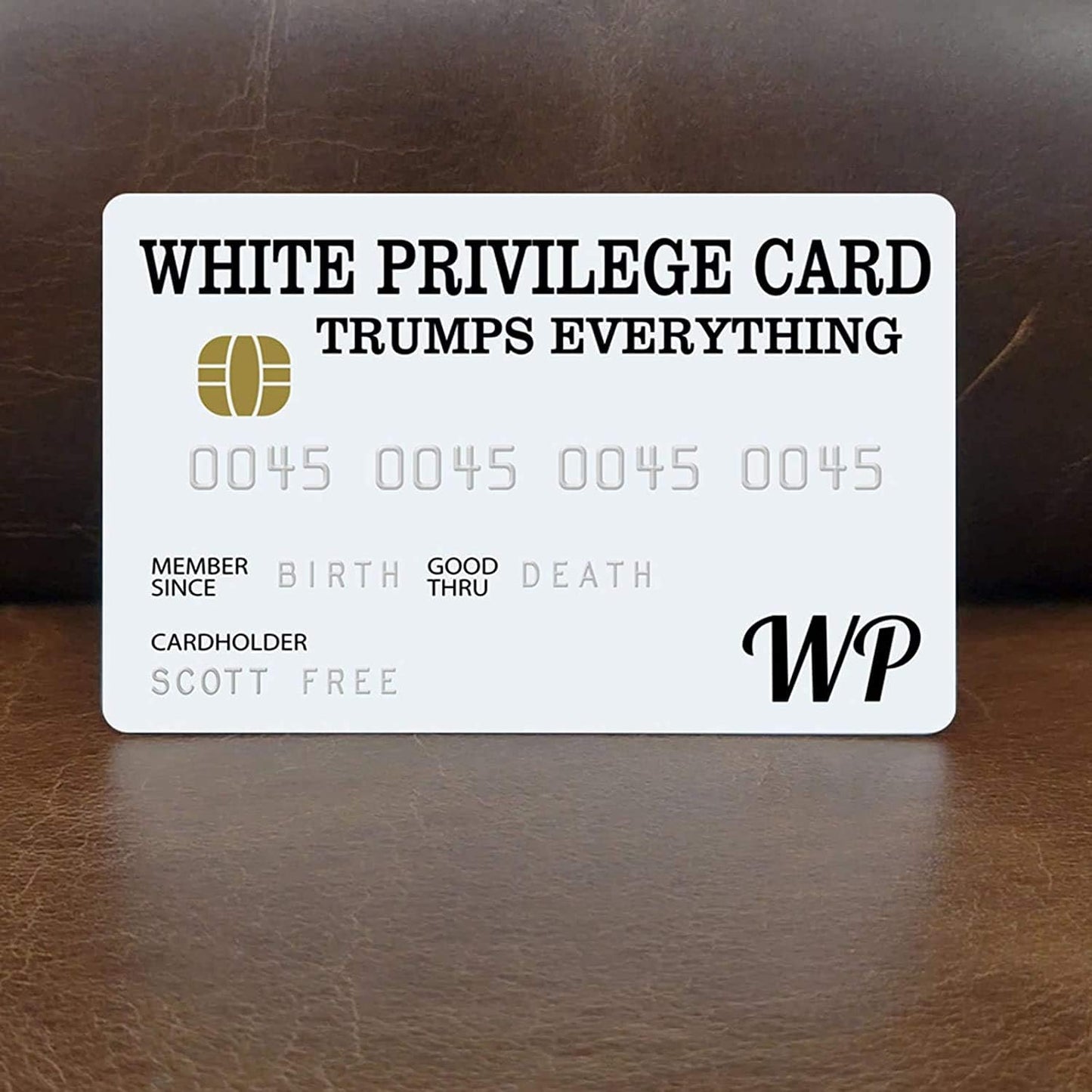 White Privilege Card [Free Today]